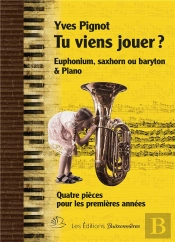 Tu Viens Jouer ? Quatre Pièces Euphonium, Saxhorn