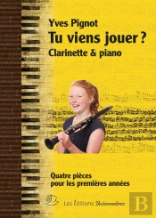 Tu Viens Jouer ? Quatre Pièces Pour Piano & Clarinette