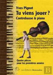 Tu Viens Jouer ? Quatre Pièces Pour Piano & Contrebasse