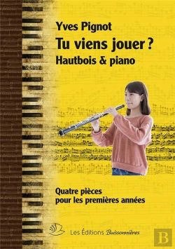 Bertrand.pt - Tu Viens Jouer ? Quatre Pièces Pour Piano & Hautbois