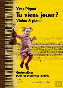 Bertrand.pt - Tu Viens Jouer ? Quatre Pièces Pour Piano & Violon
