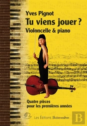 Tu Viens Jouer ? Quatre Pièces Pour Piano & Violoncelle
