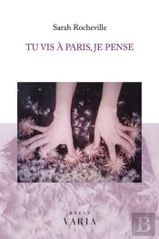 Tu Vis À Paris, Je Pense