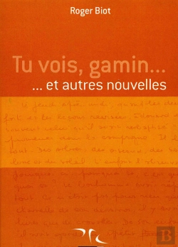 Bertrand.pt - Tu Vois, Gamin Et Autres Nouvelles