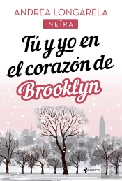 Tú Y Yo En El Corazón De Brooklyn