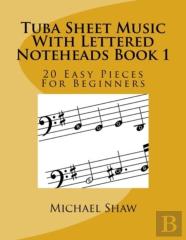 Tuba Sheet Music With Lettered Noteheads Book 1