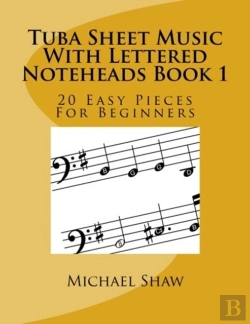 Bertrand.pt - Tuba Sheet Music With Lettered Noteheads Book 1