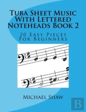 Tuba Sheet Music With Lettered Noteheads Book 2