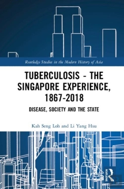 Bertrand.pt - Tuberculosis Â€“ The Singapore Experience, 1867â€“2018