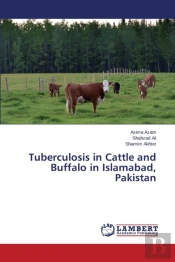 Tuberculosis In Cattle And Buffalo In Islamabad, Pakistan