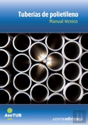 Tuberías De Polietileno. Manual Técnico