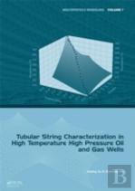 Tubular String Characterization In High Temperature High Pressure Oil And Gas Wells
