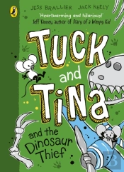 Tuck And Tina And The Dinosaur Thief