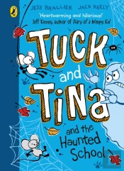 Tuck And Tina And The Haunted School