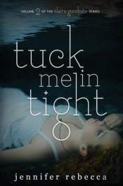 Tuck Me In Tight