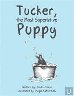 Bertrand.pt - Tucker, The Most Superlative Puppy