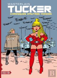 Tucker Tome 1 : Chronique D'Autres Mondes