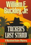 Tucker'S Last Stand