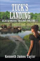 Tuck'S Landing/Black Dress Trilogy Volume 2