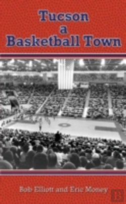 Bertrand.pt - Tucson A Basketball Town