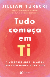 Tudo começa em ti