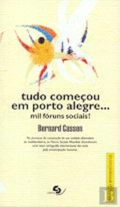 Tudo Começou em Porto Alegre...