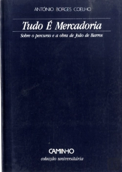 Bertrand.pt - Tudo é Mercadoria. Vida e Obra de João de Barros