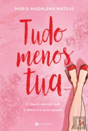 Tudo Menos Tua