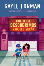 Tudo o que Descobrimos Naquele Verão