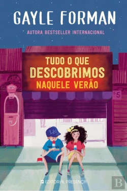 Bertrand.pt - Tudo o que Descobrimos Naquele Verão