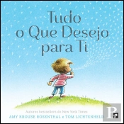 Tudo o que Desejo para Ti