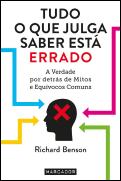 Tudo o que Julga Saber Está Errado