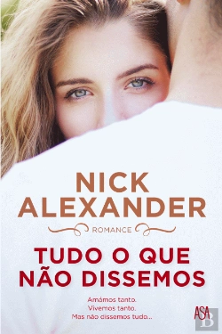 Bertrand.pt - Tudo o que Não Dissemos