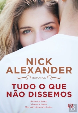 Bertrand.pt - Tudo O Que Não Dissemos