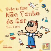 Tudo o que Não Tenho de Ser