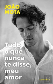 Tudo o que Nunca Te Disse, Meu Amor