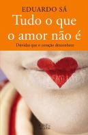 Tudo o que o Amor Não É