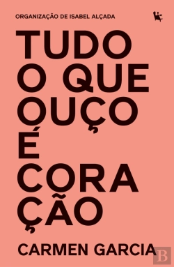 Bertrand.pt - Tudo o que Ouço é Coração