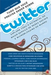 Tudo o Que Precisa Saber Sobre o Twitter
