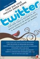 Tudo o Que Precisa Saber Sobre o Twitter