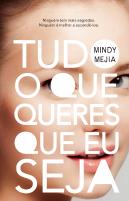 Tudo o Que Queres Que Eu Seja