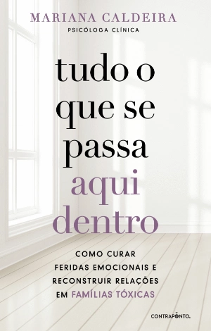 Tudo o Que se Passa aqui Dentro