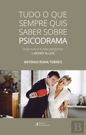 Tudo o que Sempre Quis Saber sobre Psicodrama