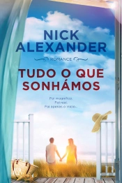 Tudo O Que Sonhámos