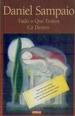 Bertrand.pt - Tudo o Que Temos Cá Dentro