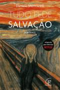Tudo pede Salvação
