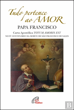 Bertrand.pt - Tudo Pertence ao Amor