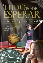 Tudo Pode Esperar