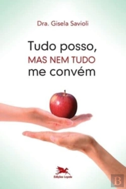 Bertrand.pt - Tudo Posso, Mas Nem Tudo Me Convem