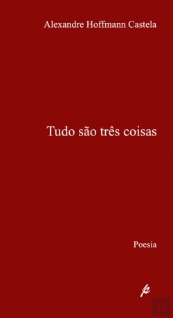 Bertrand.pt - Tudo São Três Coisas